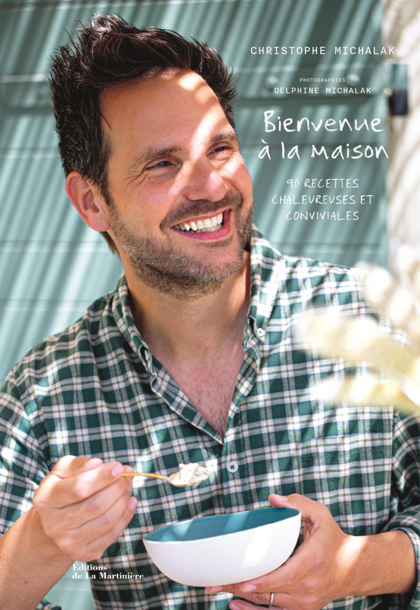 BIENVENU À LA MAISON, LE NOUVEAU LIVRE DE CHRISTOPHE MICHALAK 