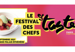 Taste of Paris au Grand Palais Éphémère  Du 16 au 19 septembre 2021