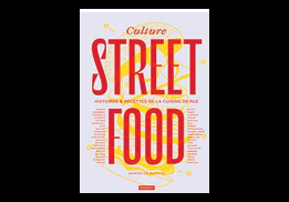 Côté Livres : CULTURE STREET FOOD – MARCELLE RATAFIA