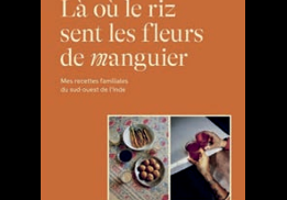 Côté Livres :  LÀ OÙ LE RIZ SENT LES FLEURS DE MANGUIER - ZURI CAMILLE DE SOUZA