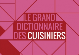 Le Grand dictionnaire des cuisiniers de Jean-François Mesplède