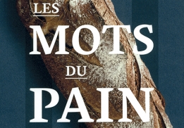 Les mots du pain, de Jean Lapoujade et Christian Vabret