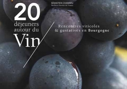 20 déjeuners autour du vin, un ouvrage de Sébastien Chambru