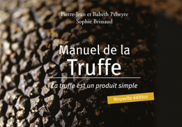 Manuel de la truffe - La truffe est un produit simple