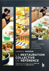 La Restauration Collective de Référence, Yannick Masson