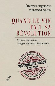 Quand le Vin Fait Sa Révolution, Caz Hildebrand et Jacob Kenedy
