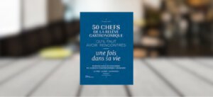 50 Chefs de la Relève Gastronomique Qu’il Faut Avoir Rencontrés une Fois dans Sa Vie, Hélène Luzin