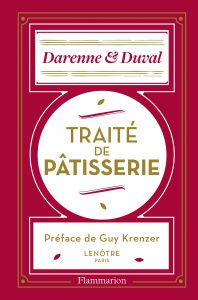 Traité de Pâtisserie, Darenne & Duval