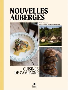 Nouvelles Auberges – Cuisines de Campagne, Victor Coutard