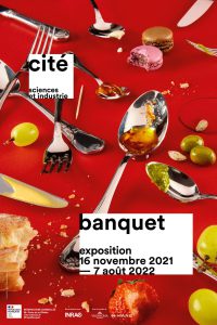 Banquet, l’exposition temporaire à la Cité des sciences et de l’industrie