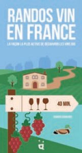 Randos Vin de France – Damien Courcoux