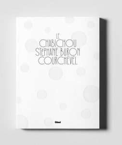 Le Chabichou, premier ouvrage de Stéphane Buron