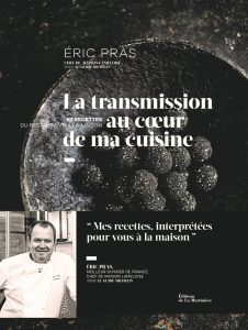 La Transmission au Cœur de la Cuisine, Éric Pras