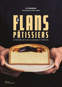 Mes Flans Pâtissiers, Ju Chamalo