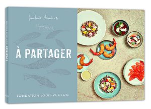 Côté Livres : à Partager – Compositions Gourmandes d&rsquo;Ici et d&rsquo;Ailleurs