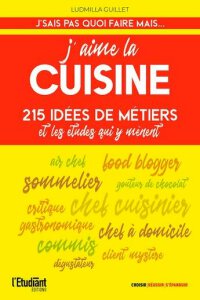 Je Ne Sais Pas Quoi Faire Mais J’aime la Cuisine, Ludmilla Guillet