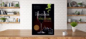 De l&rsquo;Oenologie à la Viticulture, Alain Carbonneau & Jean-Louis Escudier 3e Édition Augmentée