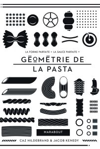 Géométrie de la Pasta, Caz Hildebrand et Jacob Kenedy