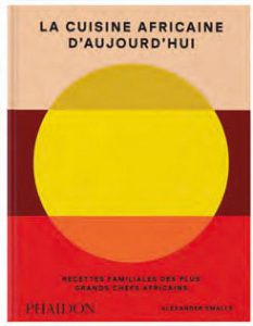 La Cuisine Africaine d&rsquo;Aujourd’hui – Alexander Smalls
