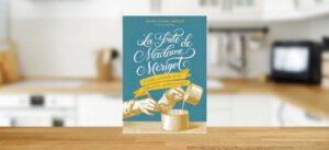 La Frite de Madame Mérigot, et Autres Curiosités de la Littérature Gastronomique – Henri-Daniel Wibaut