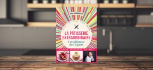 La Pâtisserie Extraordinaire, les Alliances des 5 Goûts, Cyril San Nicola