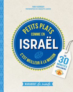 Petits Plats Comme en Israël, Yariv Berreby