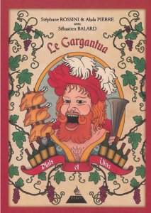 LE GARGANTUA PLATS & VINS, UN JEU IMAGINÉ AUTOUR DES ACCORDS METS ET VINS