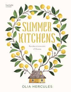 Summer Kitchens, Olia Hercules