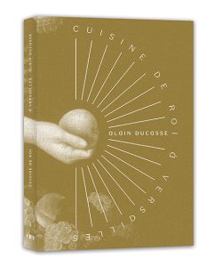 Côté Livres : Cuisine de Roi à Versailles
