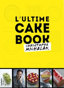 Côté Livres : l&rsquo;Ultime Cake Book