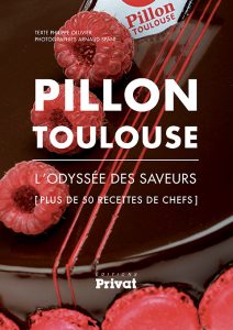 Côté Livres : Pillon Toulouse – l&rsquo;Odyssée des Saveurs