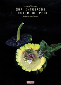 Côté Livres : Œuf Intrépide et Chair de Poule de Laurent Trochain