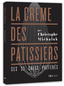 Côté Livres : la Crème des Pâtissiers