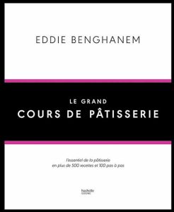 Côté Livres : le Grand Cours de Pâtisserie
