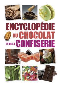 Côté Livres : Encyclopédie du Chocolat et de la Confiserie