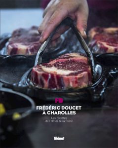 Côté Livres : Frédéric Doucet à Charolles – les Recettes de l&rsquo;Hôtel de la Poste