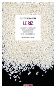 Côté Livres : le Riz – l&rsquo;Aliment le Meilleur, le Plus Nutritif