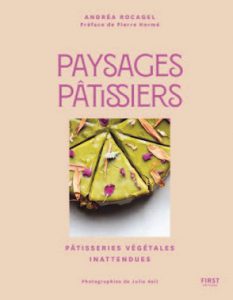 Côté Livres : Paysages Pâtissiers – Andréa Rocagel