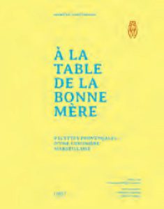 À la Table de la Bonne Mère – Mahéva Angelmann