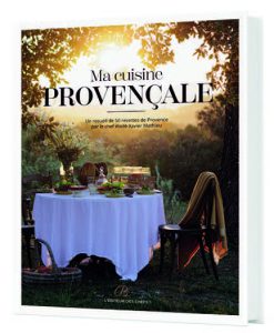 Ma Cuisine Provençale – Xavier Mathieu