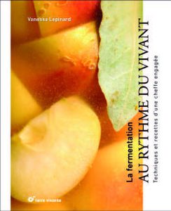 La Fermentation au Rythme du Vivant – Vanessa Lépinard